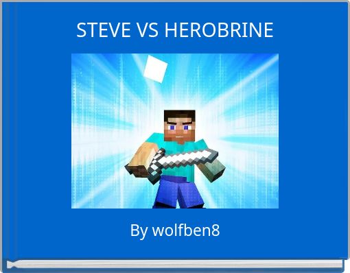STEVE VS HEROBRINE