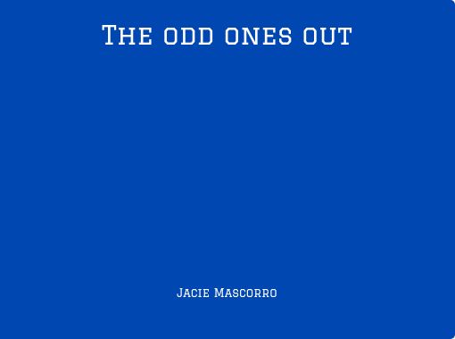 The Odd Ones Out Free Stories Online Create Books For Kids