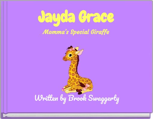 Jayda Grace Momma's Special Giraffe