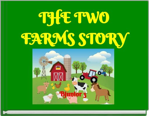 THE TWO FARMS STORY