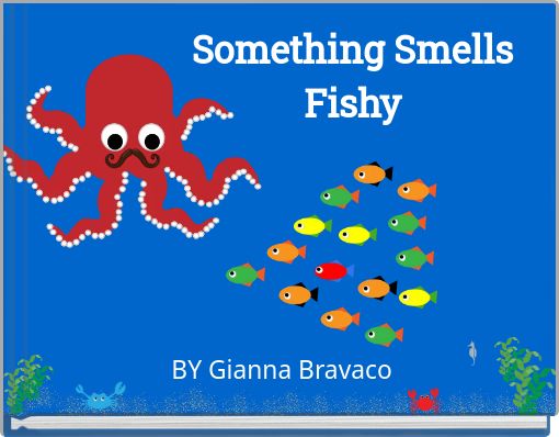 Quot Something Smells Fishy Quot Free Books Amp Children S Stories