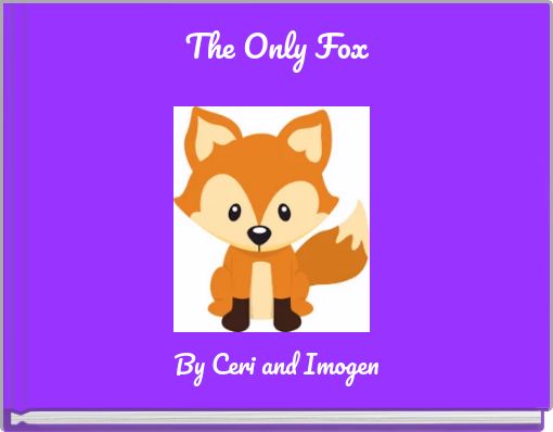 The Only Fox