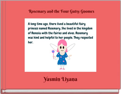 Rosemary And The Four Gutsy Gnomes Free Stories Online Create Books For Kids Storyjumper