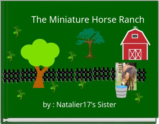 The Miniature Horse Ranch