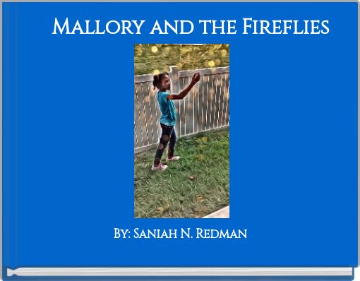 Mallory and the Fireflies