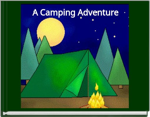 A Camping Adventure