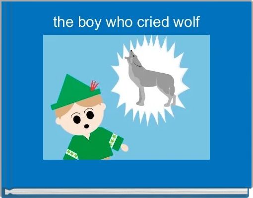 the boy who cried wolf 