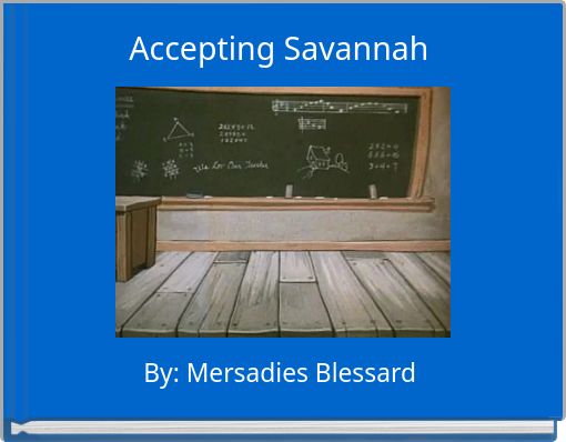 Accepting Savannah