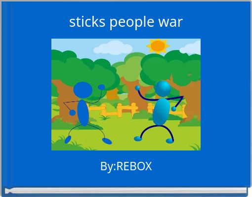 sticks people war