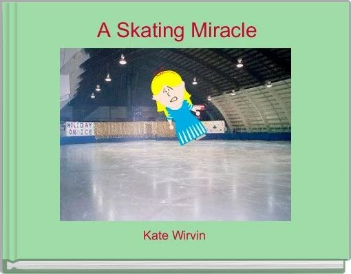A Skating Miracle