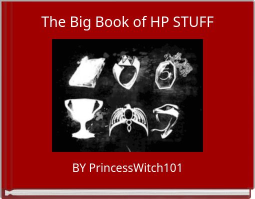 The Big Book of HP STUFF