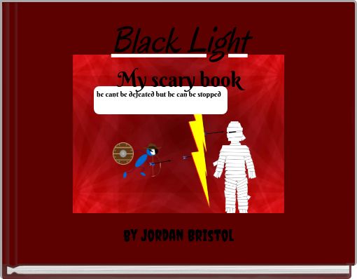 Black LightMy scary book