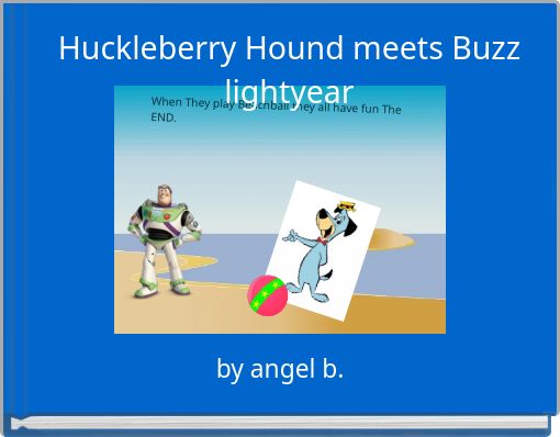 Huckleberry Hound meets Buzz lightyear