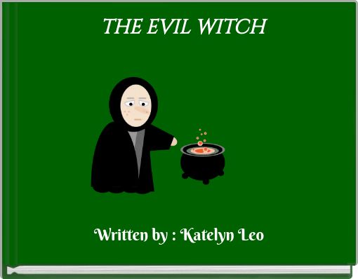 THE EVIL WITCH