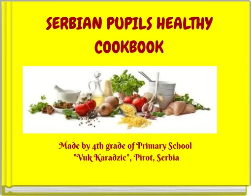SERBIAN PUPILS HEALTHYCOOKBOOK