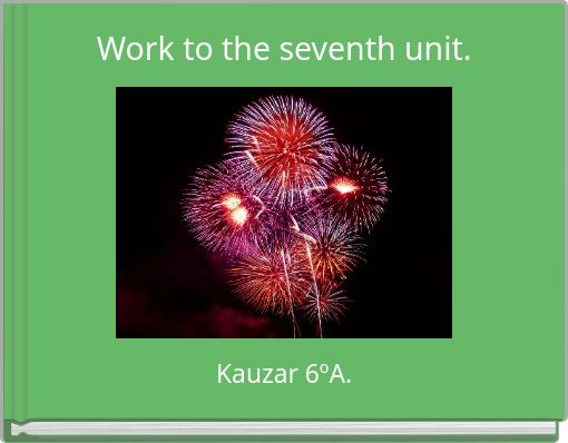 Work to the seventh unit.
