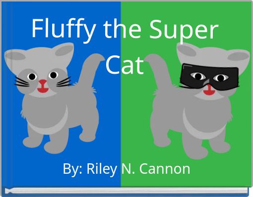 Fluffy the Super Cat