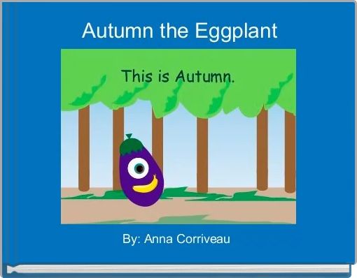 Autumn the Eggplant