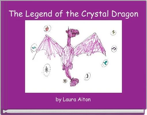 The Legend of the Crystal Dragon