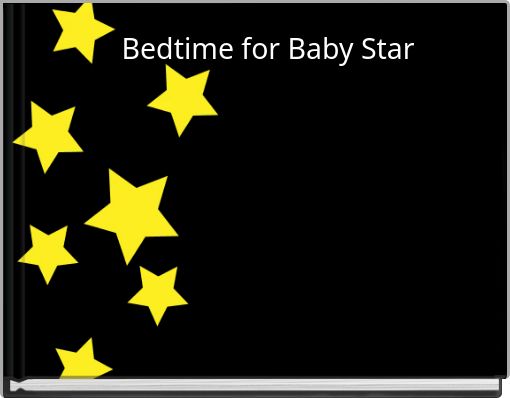 Bedtime for Baby Star