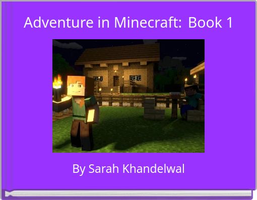 Adventure in Minecraft:	Book 1