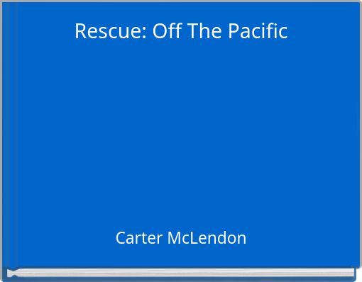 Rescue: Off The Pacific