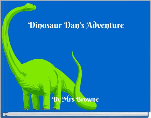 Dinosaur Dan's Adventure