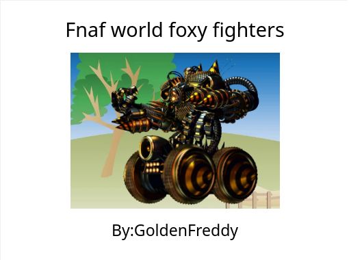 Fnaf world update 2! - Free stories online. Create books for kids