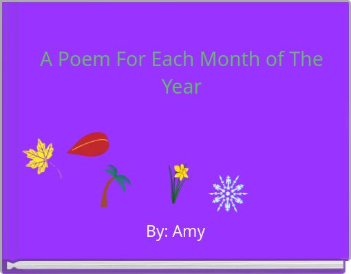 A Poem For Each Month of The Year