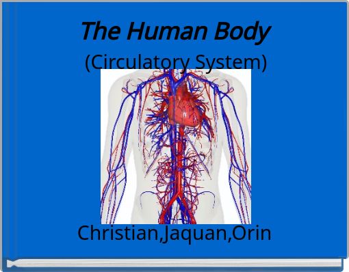 "The Human Body (Circulatory System)" - Free Books & Children's Stories