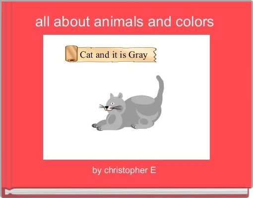 all about animals and colors 