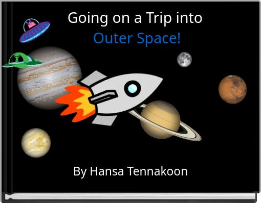 Going on a Trip into&nbsp;Outer Space!