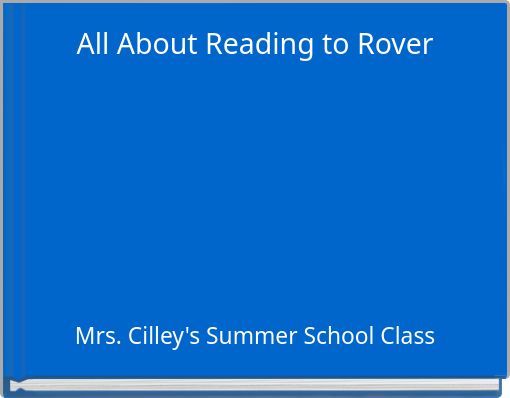 All About Reading to Rover