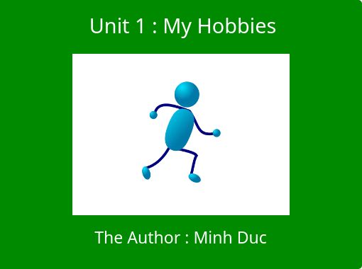 
unit 1 my hobbies lớp 7