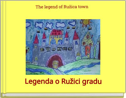The legend of Ružica town