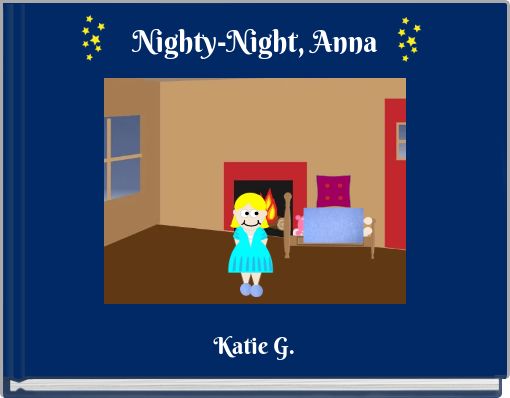 Nighty-Night, Anna