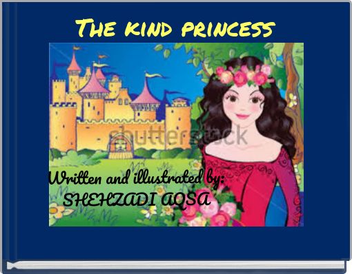 The kind princess