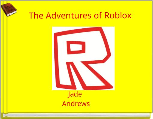 The Adventures of Roblox