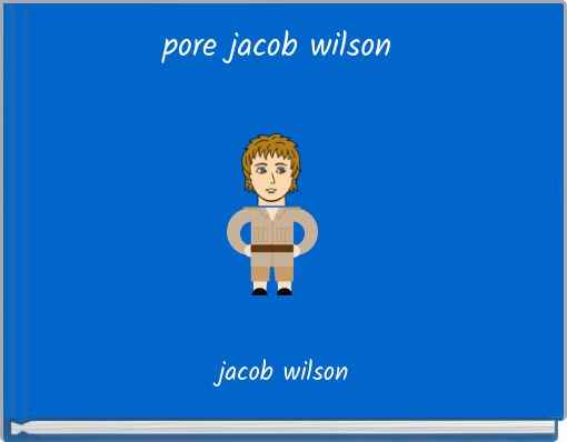 pore jacob wilson