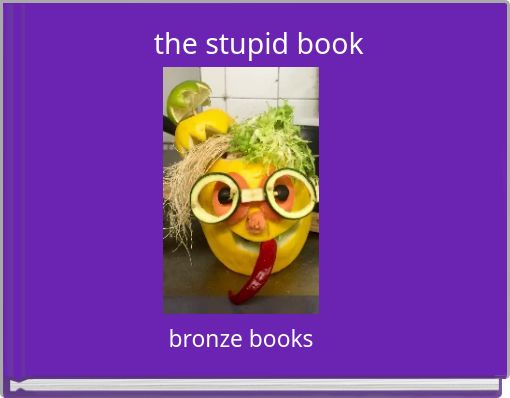 the stupid book