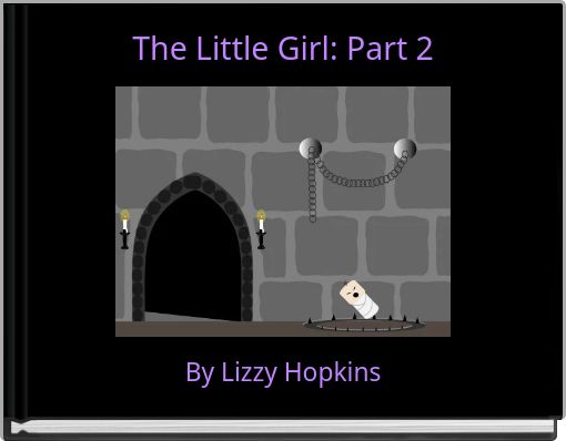 The Little Girl: Part 2