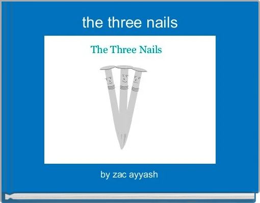 the three nails