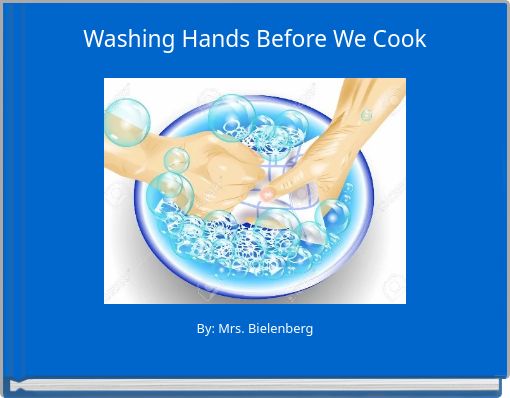 Washing Hands Before We Cook