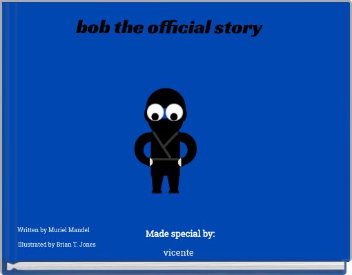bob the official story