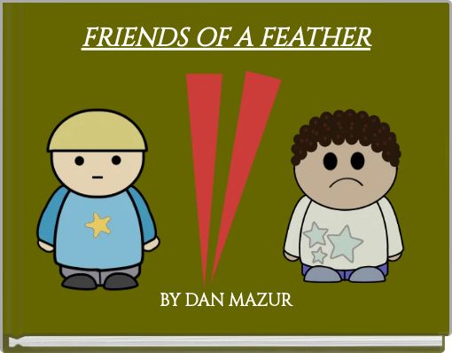 FRIENDS OF A FEATHER