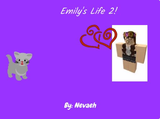 Emilys Life 2 Free Books Childrens Stories Online - emilys mom friend roblox