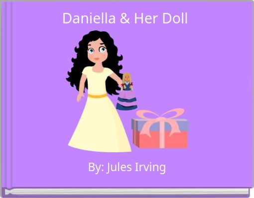 Daniella &amp; Her Doll