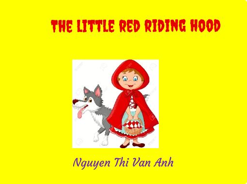 The Little Red Riding Hood Free Stories Online Create Books For Kids Storyjumper