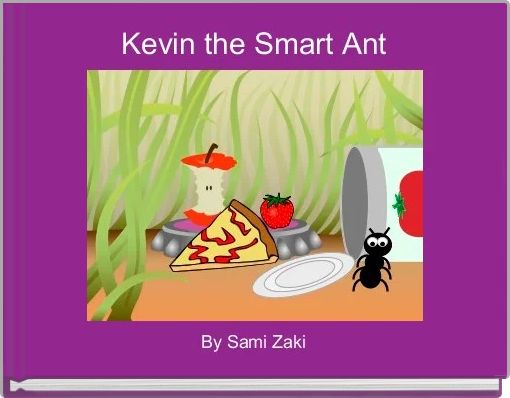 Kevin the Smart Ant