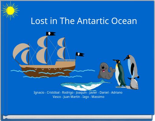 Lost in The Antartic Ocean